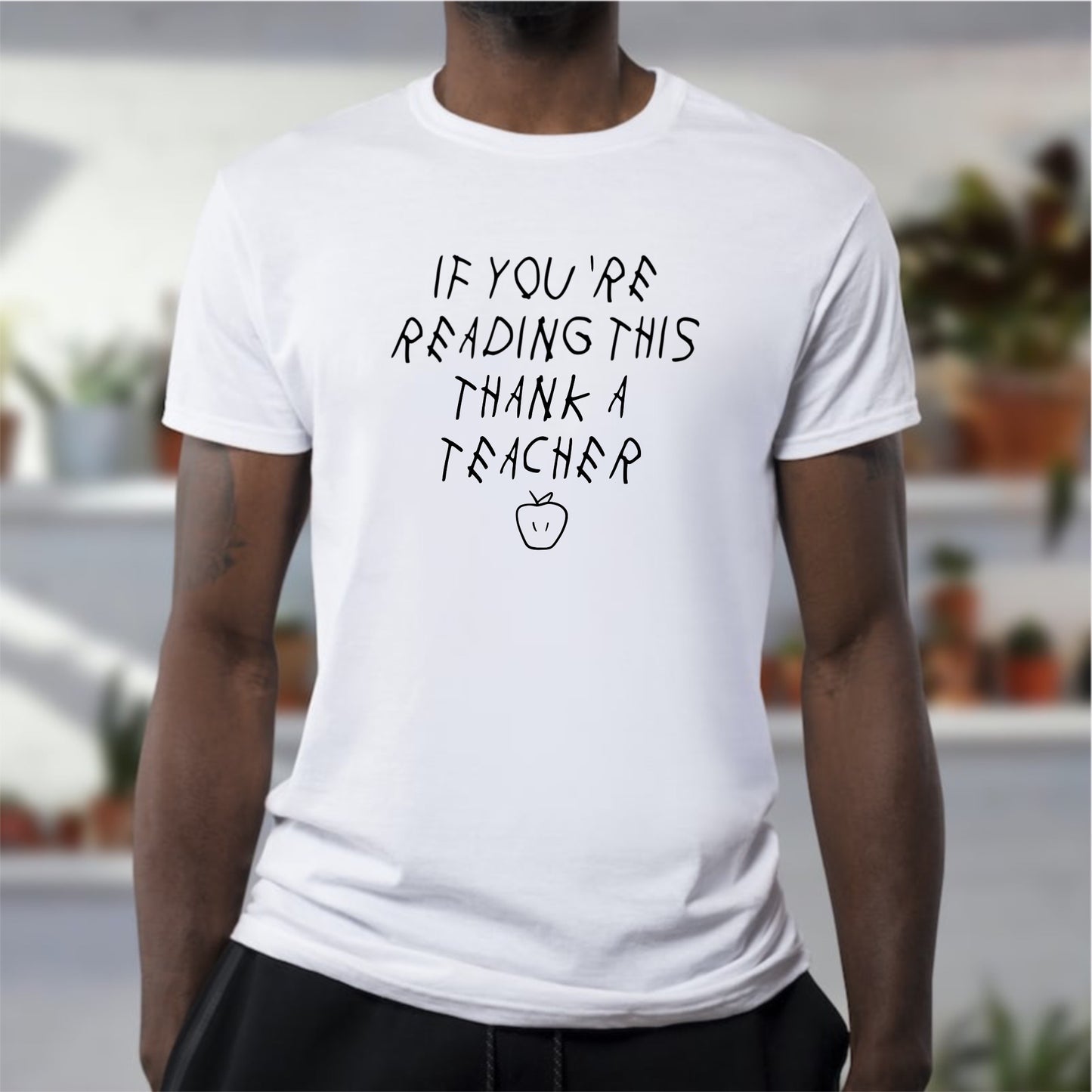 If You're Reading This, Thank a Teacher